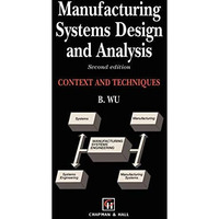 Manufacturing Systems Design and Analysis [Paperback]