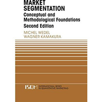 Market Segmentation: Conceptual and Methodological Foundations [Hardcover]