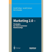 Marketing 2.0: Strategies for Closer Customer Relationships [Paperback]