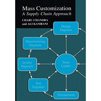 Mass Customization: A Supply Chain Approach [Hardcover]