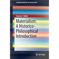 Materialism: A Historico-Philosophical Introduction [Paperback]