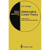 Mathematical Control Theory: Deterministic Finite Dimensional Systems [Paperback]