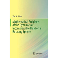 Mathematical Problems of the Dynamics of Incompressible Fluid on a Rotating Sphe [Paperback]