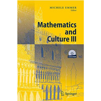 Mathematics and Culture III [Paperback]