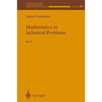 Mathematics in Industrial Problems: Part 9 [Paperback]