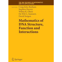 Mathematics of DNA Structure, Function and Interactions [Hardcover]