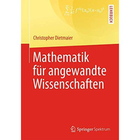 Mathematik f?r angewandte Wissenschaften [Paperback]