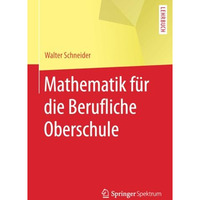 Mathematik f?r die berufliche Oberschule [Paperback]