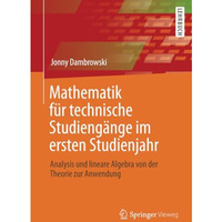 Mathematik f?r technische Studieng?nge im ersten Studienjahr: Analysis und linea [Paperback]