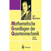 Mathematische Grundlagen der Quantenmechanik [Hardcover]