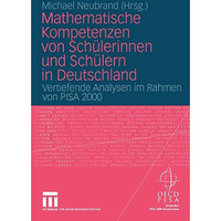 Mathematische Kompetenzen von Sch?lerinnen und Sch?lern in Deutschland: Vertiefe [Paperback]