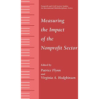 Measuring the Impact of the Nonprofit Sector [Paperback]