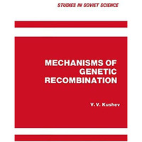 Mechanisms of Genetic Recombination [Paperback]