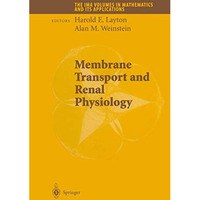 Membrane Transport and Renal Physiology [Paperback]