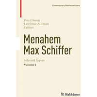 Menahem Max Schiffer: Selected Papers Volume 1 [Paperback]