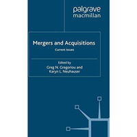 Mergers and Acquisitions: Current Issues [Paperback]