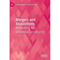 Mergers and Acquisitions: Rethinking Key Umbrella Constructs [Paperback]