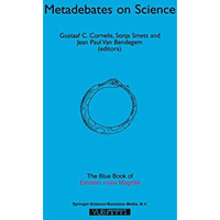 Metadebates on Science: The Blue Book of Einstein Meets Magritte [Hardcover]