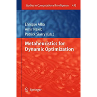 Metaheuristics for Dynamic Optimization [Paperback]