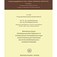 Methodische Analyse betriebsbeanspruchter Reibpartner mit charakteristischen Ver [Paperback]