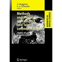 Methods and Models in Transport and Telecommunications: Cross Atlantic Perspecti [Paperback]