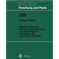 Me?einrichtung zur direkten Unterscheidung von luftgetragenen biotischen und abi [Paperback]