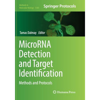 MicroRNA Detection and Target Identification: Methods and Protocols [Paperback]