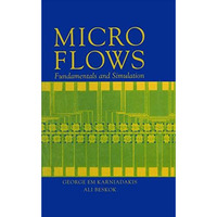 Microflows: Fundamentals and Simulation [Hardcover]