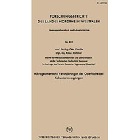 Mikrogeometrische Ver?nderungen der Oberfl?che bei Kaltumformvorg?ngen [Paperback]