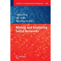 Mining and Analyzing Social Networks [Paperback]