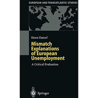 Mismatch Explanations of European Unemployment: A Critical Evaluation [Paperback]