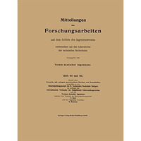 Mitteilungen ?ber Forschungsarbeiten auf dem Gebiete des Ingenieurwesens [Paperback]