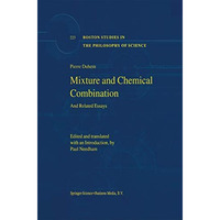 Mixture and Chemical Combination: And Related Essays [Paperback]