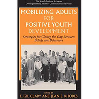 Mobilizing Adults for Positive Youth Development: Strategies for Closing the Gap [Hardcover]