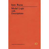 Modal Logic with Descriptions [Paperback]