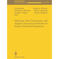 Modeling, Mesh Generation, and Adaptive Numerical Methods for Partial Differenti [Hardcover]