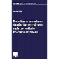 Modellierung mehrdimensionaler Datenstrukturen analyseorientierter Informationss [Paperback]