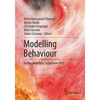 Modelling Behaviour: Design Modelling Symposium 2015 [Paperback]