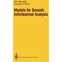 Models for Smooth Infinitesimal Analysis [Paperback]