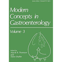 Modern Concepts in Gastroenterology [Paperback]