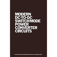 Modern DC-to-DC Switchmode Power Converter Circuits [Paperback]