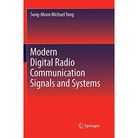 Modern Digital Radio Communication Signals and Systems [Paperback]