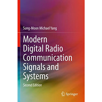 Modern Digital Radio Communication Signals and Systems [Paperback]