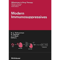 Modern Immunosuppressives [Paperback]