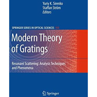 Modern Theory of Gratings: Resonant Scattering: Analysis Techniques and Phenomen [Paperback]