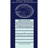 Molecular Basis and Thermodynamics of Bioelectrogenesis [Hardcover]