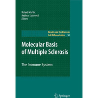 Molecular Basis of Multiple Sclerosis: The Immune System [Paperback]