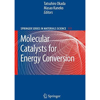 Molecular Catalysts for Energy Conversion [Hardcover]