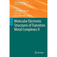 Molecular Electronic Structures of Transition Metal Complexes II [Paperback]