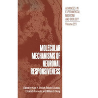 Molecular Mechanisms of Neuronal Responsiveness [Paperback]